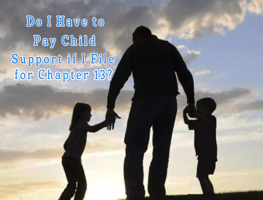Do You Still Have to Pay Child Support If You File for Chapter 13 Bankruptcy in Raleigh?