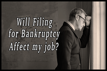 Will Filing for Raleigh Bankruptcy Affect My Job?