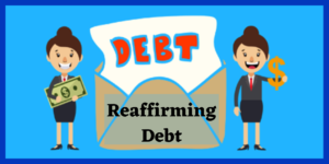Potential to Keep Property by Reaffirming Debt | Chapter 7 Bankruptcy in Raleigh